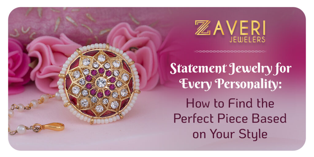 Statement Jewelry